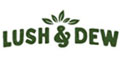 Lush & Dew Coupon Code